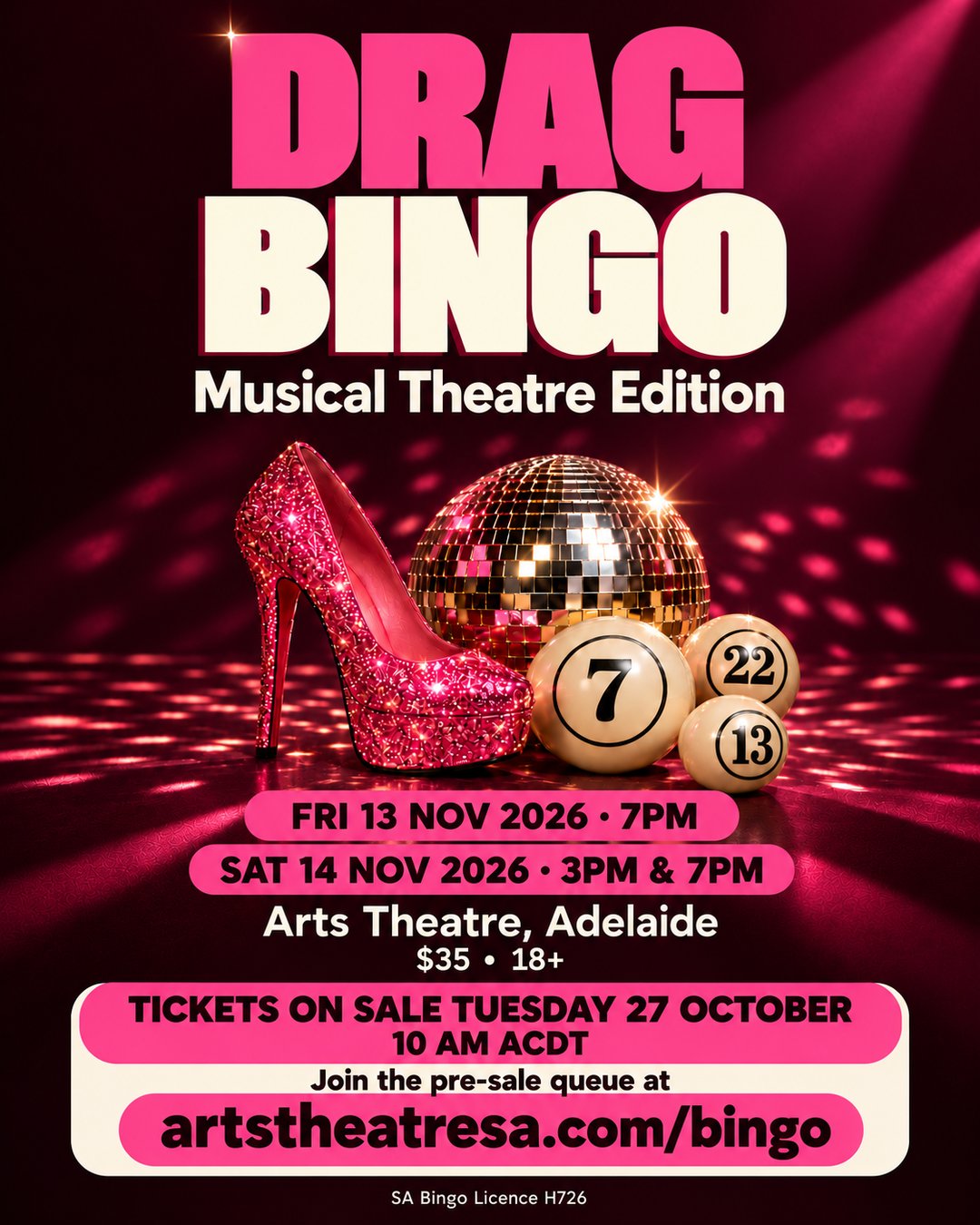 Drag Bingo musical theatre edition at Arts Theatre, 13 and 14 November 2026. $35, 18+, SA Bingo Licence H726.